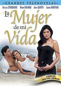 La Mujer de mi vida La Mujer de mi vida
