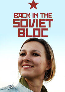 Back in the Soviet Bloc Back in the Soviet Bloc