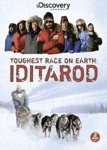 Iditarod: Toughest Race on Earth Iditarod: Toughest Race on Earth