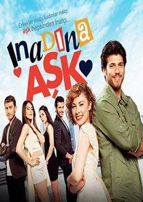 İnadına Aşk İnadına Aşk