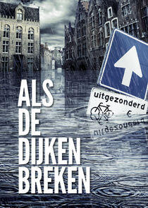 Als de dijken breken Als de dijken breken