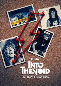 Into The Void: Life, Death & Heavy Metal