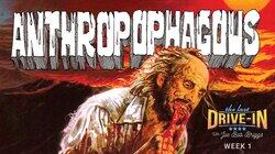 Anthropophagous Anthropophagous