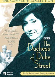 The Duchess of Duke Street The Duchess of Duke Street