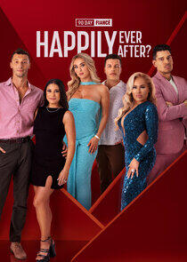 90 Day Fiancé: Happily Ever After?
