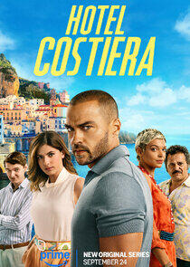Hotel Costiera - Season 1 Hotel Costiera - Season 1
