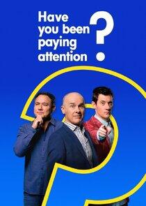 Have You Been Paying Attention? Have You Been Paying Attention?