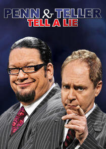 Penn & Teller Tell a Lie Penn & Teller Tell a Lie