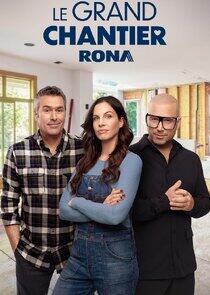Le Grand Chantier Rona Le Grand Chantier Rona