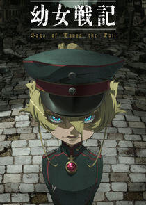 Youjo Senki: Saga of Tanya the Evil Youjo Senki: Saga of Tanya the Evil
