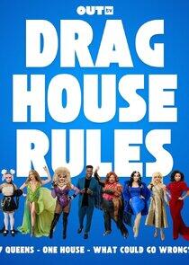Drag House Rules Drag House Rules