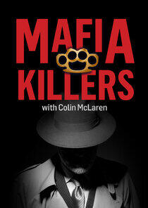 Mafia Killers with Colin McLaren Mafia Killers with Colin McLaren