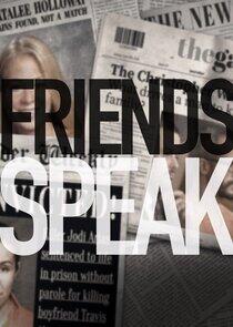 Friends Speak Friends Speak