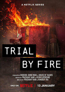 Trial by Fire - Season 1 Trial by Fire - Season 1