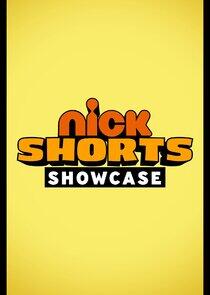 Nick Shorts Showcase Nick Shorts Showcase