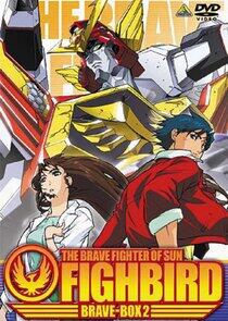 The Brave Fighter of Sun Fighbird The Brave Fighter of Sun Fighbird