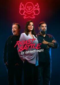 Roast Battle Le Grand Duel Roast Battle Le Grand Duel