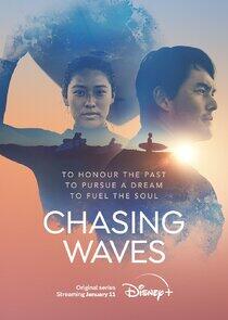 Chasing Waves Chasing Waves