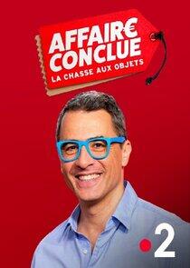 Affaire Conclue: La Chasse Aux Objets Affaire Conclue: La Chasse Aux Objets