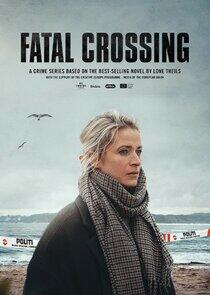 Fatal Crossing Fatal Crossing