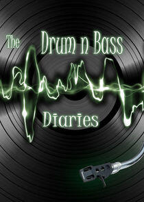 The Drum and Bass Diaries The Drum and Bass Diaries