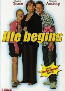Life Begins Life Begins