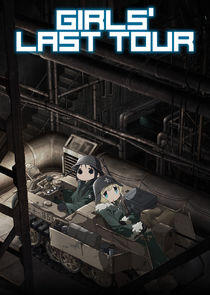 Girls' Last Tour Girls' Last Tour