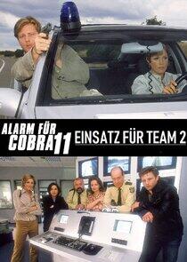 Alarm für Cobra 11 - Einsatz für Team 2 Alarm für Cobra 11 - Einsatz für Team 2