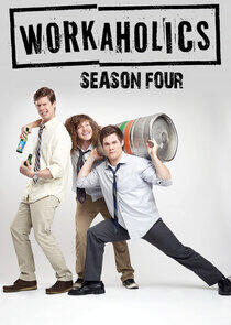 Workaholics - Season 4 Workaholics - Season 4