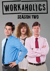 Workaholics - Season 2 Workaholics - Season 2