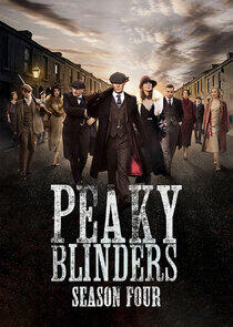 Peaky Blinders - Season 4 Peaky Blinders - Season 4