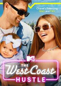 The West Coast Hustle The West Coast Hustle