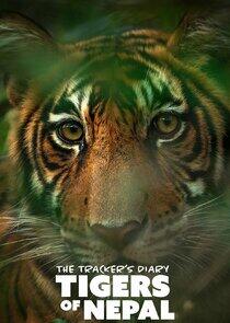 The Tracker's Diary: Tigers of Nepal The Tracker's Diary: Tigers of Nepal