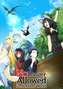 No Longer Allowed in Another World No Longer Allowed in Another World