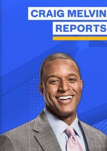 Craig Melvin Reports Craig Melvin Reports