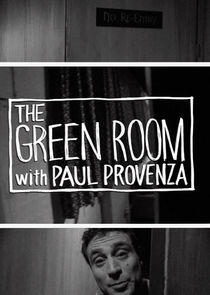 The Green Room with Paul Provenza The Green Room with Paul Provenza