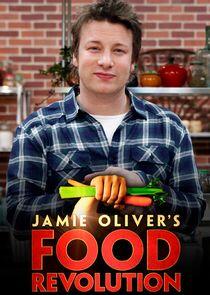 Jamie Oliver's Food Revolution Jamie Oliver's Food Revolution