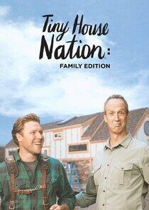 Tiny House Nation: Family Edition Tiny House Nation: Family Edition