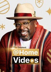 The Greatest @Home Videos The Greatest @Home Videos