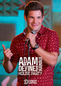 Adam DeVine's House Party Adam DeVine's House Party