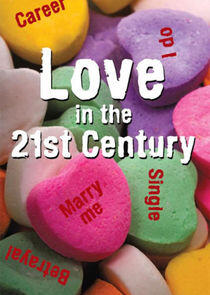 Love in the 21st Century Love in the 21st Century