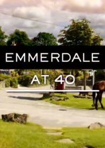 Emmerdale at 40 Emmerdale at 40