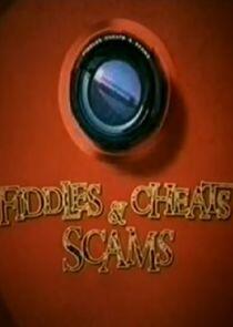 Fiddles, Cheats & Scams Fiddles, Cheats & Scams