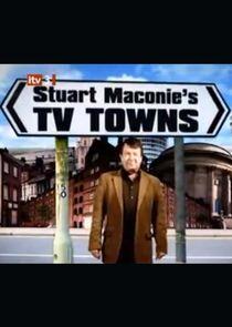 Stuart Maconie's TV Towns Stuart Maconie's TV Towns
