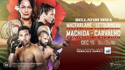 Bellator 213: Macfarlane vs. Letourneau Bellator 213: Macfarlane vs. Letourneau