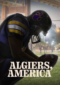 Algiers, America - Season 1 Algiers, America - Season 1