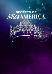 Secrets of Miss America Secrets of Miss America