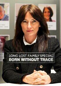 Long Lost Family: Born Without Trace - Season 5 Long Lost Family: Born Without Trace - Season 5