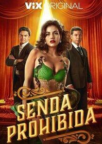 Senda Prohibida Senda Prohibida