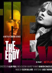 The Eddy - Season 1 The Eddy - Season 1